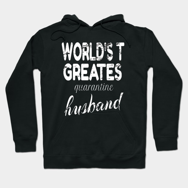 world's greatest quarantine husband Hoodie by Yous Sef